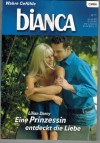 biANCA Band 1584 Eine Prinzessin entdeckt die Liebe LILIAN DARCY