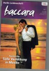 baccara Band 1466 Suesse Verlockung in Mexiko PATRICIA KAY