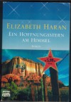 Ein Hoffnungsstern am Himmel ELIZABETH HARAN