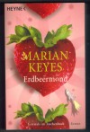 Erdbeermond MARIAN KEYES