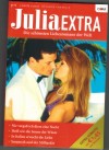 Julia EXTRABand 315 Nie vergass ich diese Nacht ... Corole MortimerHeiss wie die Sonne der Wueste ... Lucy MonroeIn Italien erwacht die Liebe ... Catherine SpencerSusannah und der Milliardaer ... Shirley Jump