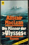 Die Maenner der Ulysses Alistair MacLean