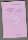 Taube und Stern - Roma Hebraica Eine SpurensucheChaim NollOelzeichnungen  von sabine Kahane
