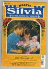 Silvia Jubilaeums-AusgabeBand 462Zum Vater geboren ?Mara Merlin